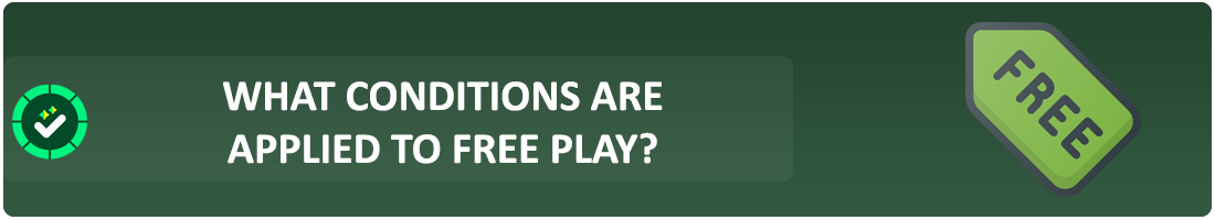 conditions for free play in online casinos