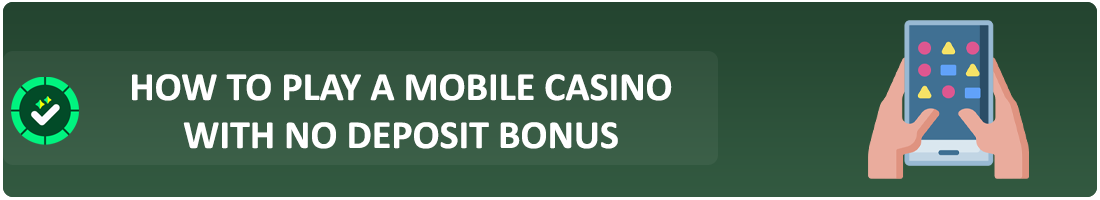 how to play mobile casino without deposit