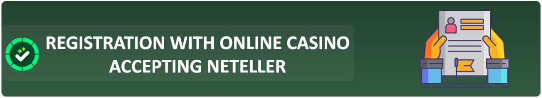 registration in an online casino with neteller