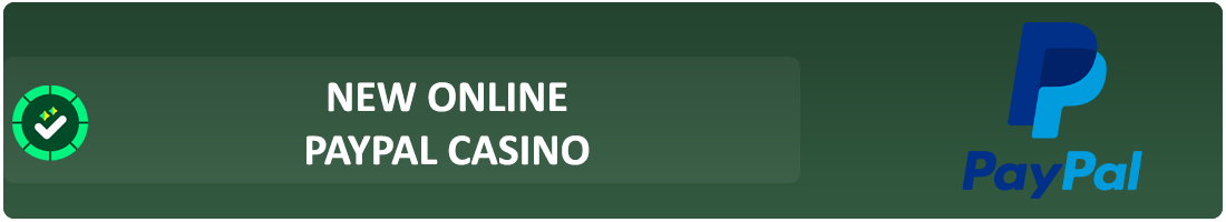 new online casino paypal